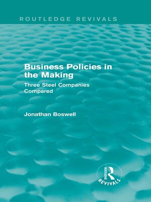 cover image of Business Policies in the Making (Routledge Revivals)